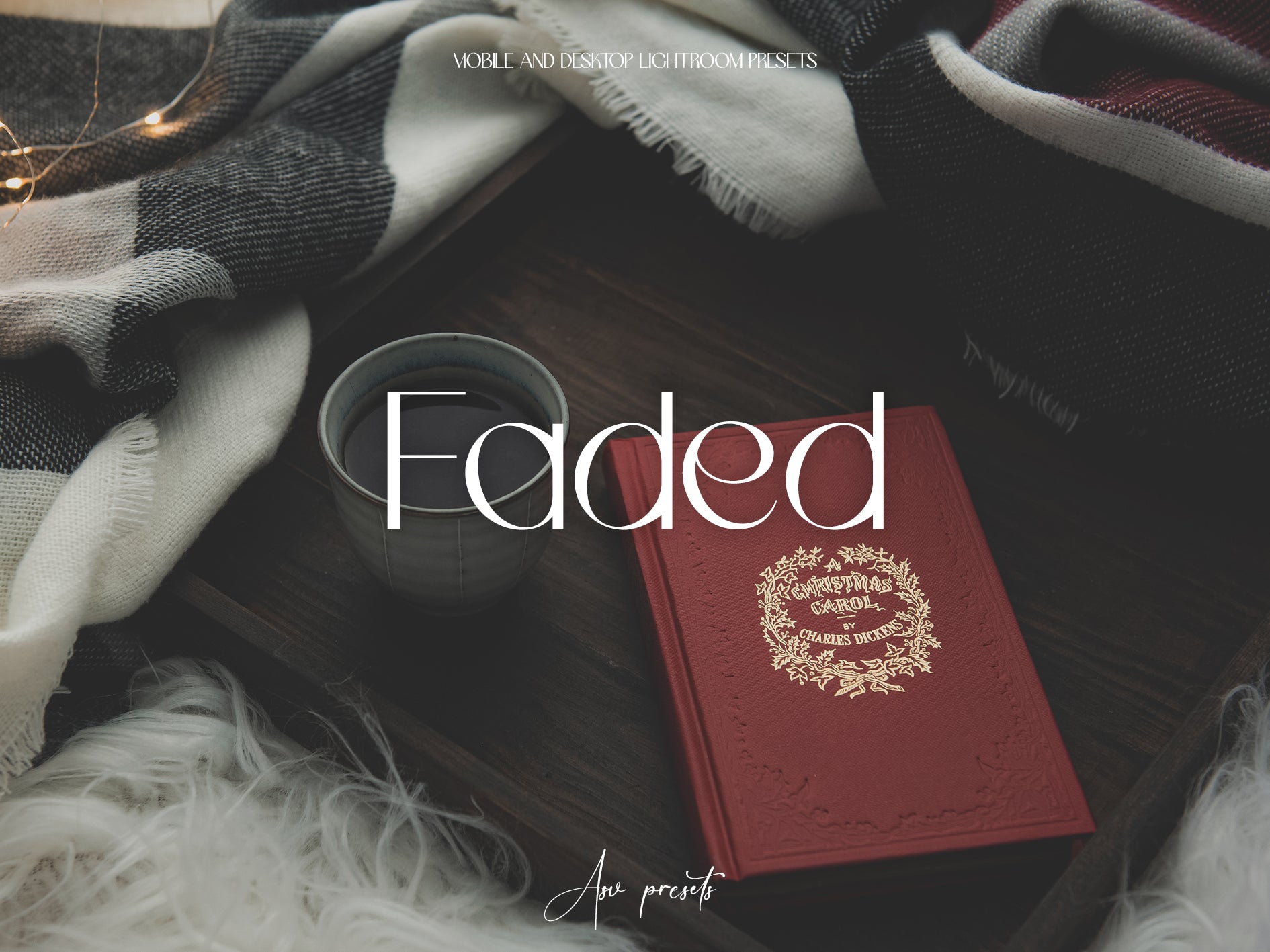 10 FADED Lightroom Presets