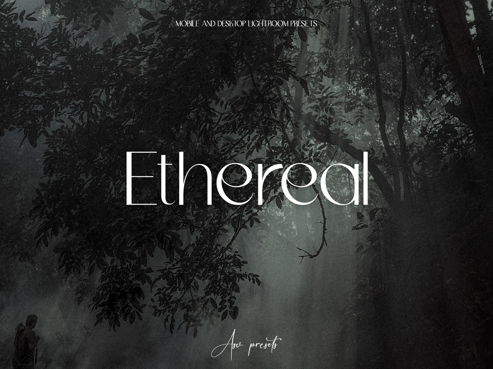 10 ETHEREAL Lightroom Presets