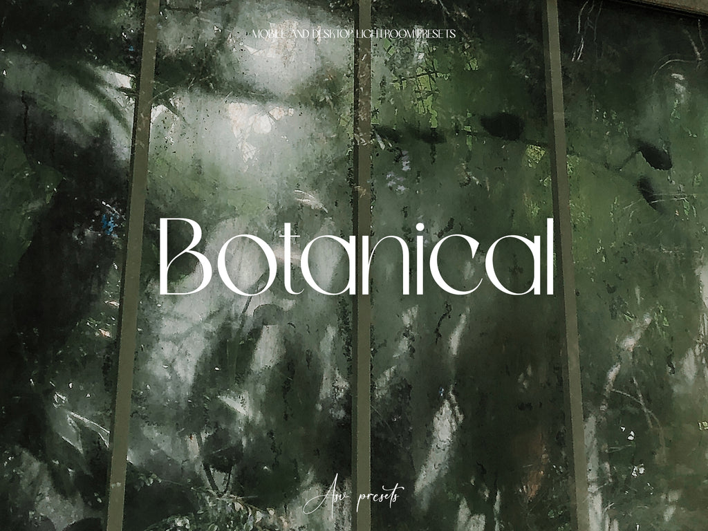 10 BOTANICAL Lightroom Presets