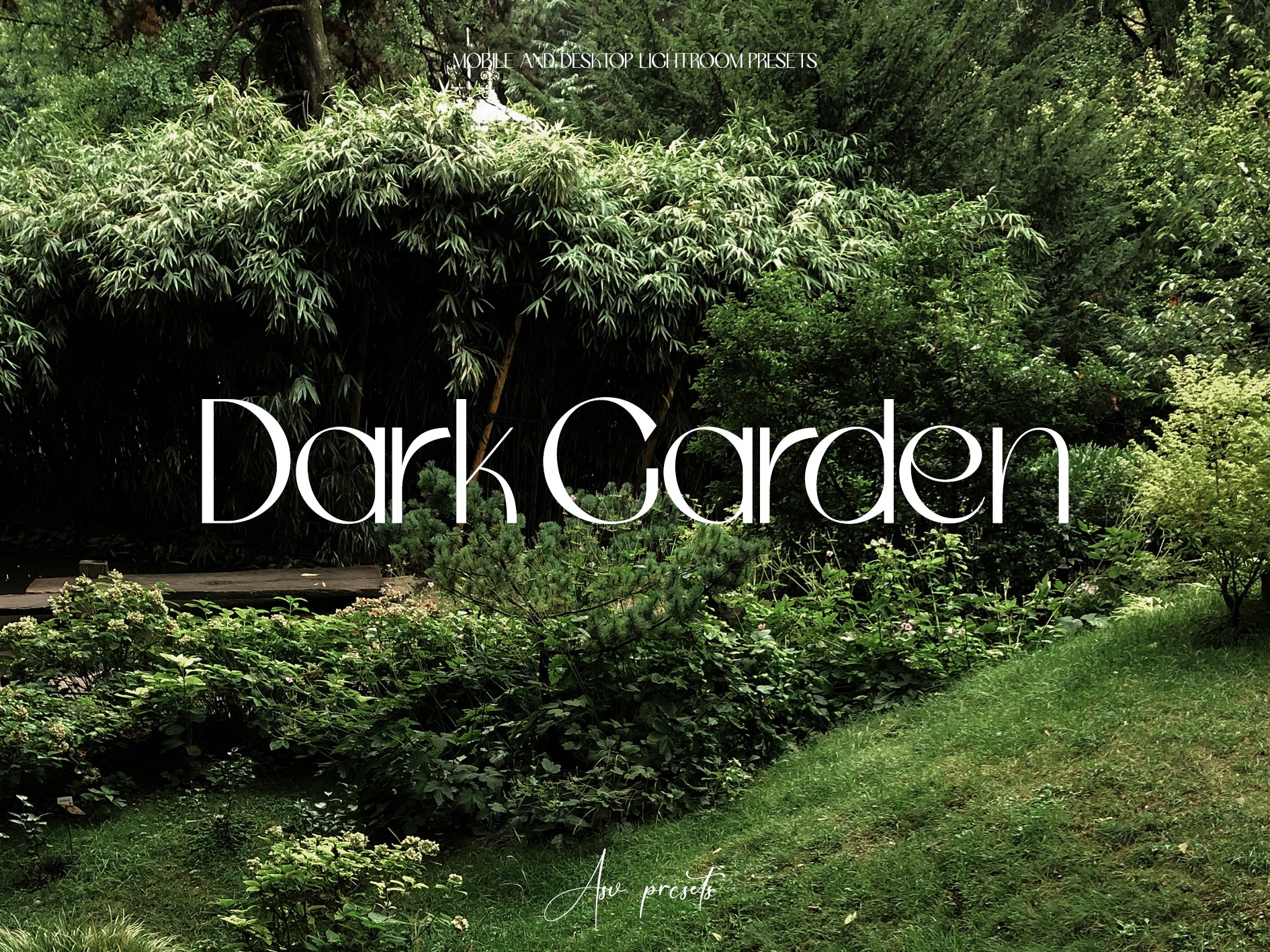 10 DARK GARDEN Lightroom Presets