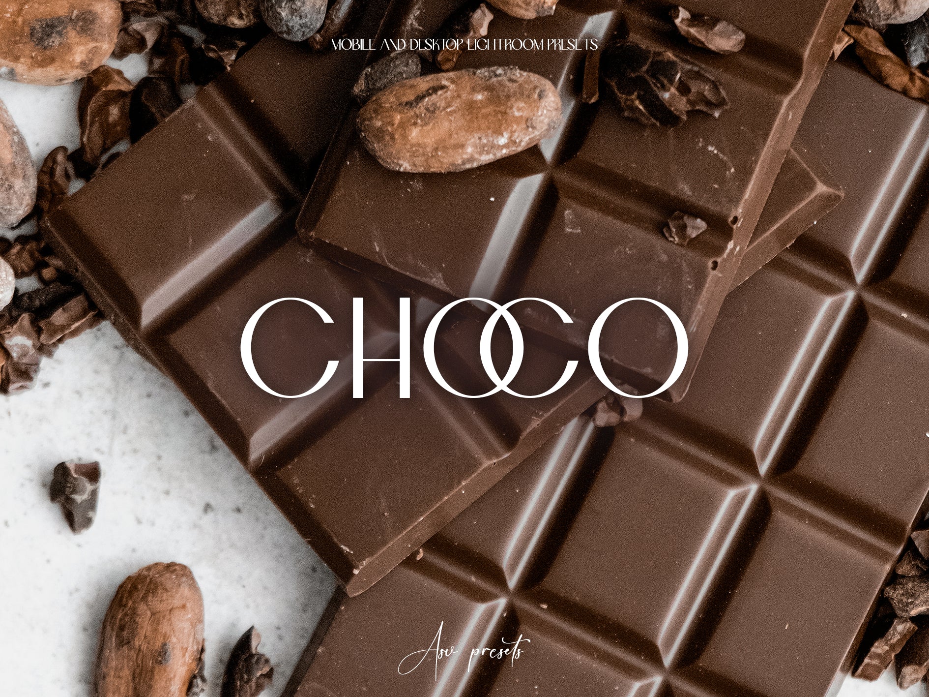 10 CHOCO Lightroom Presets