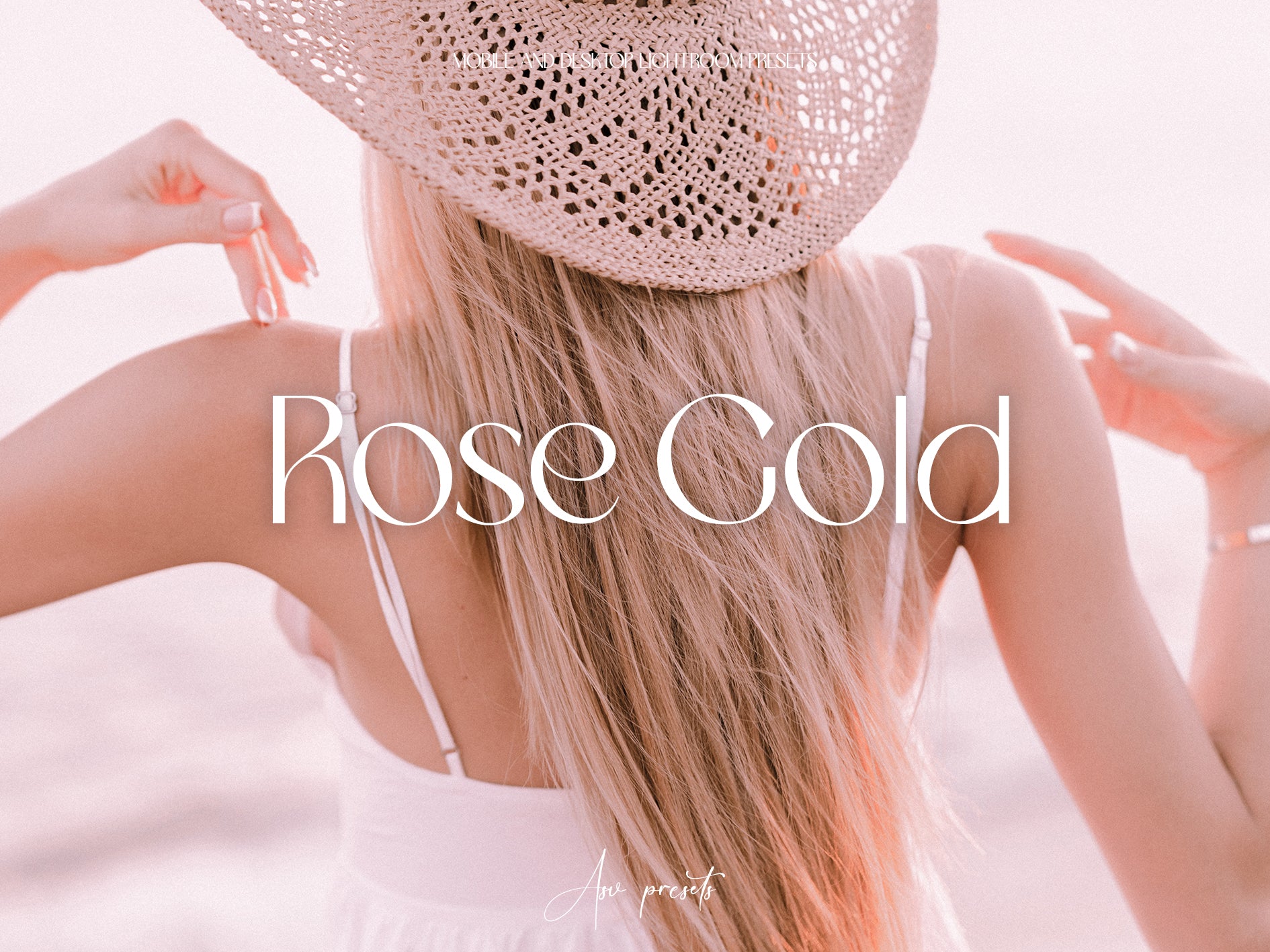 10 ROSE GOLD Lightroom Presets