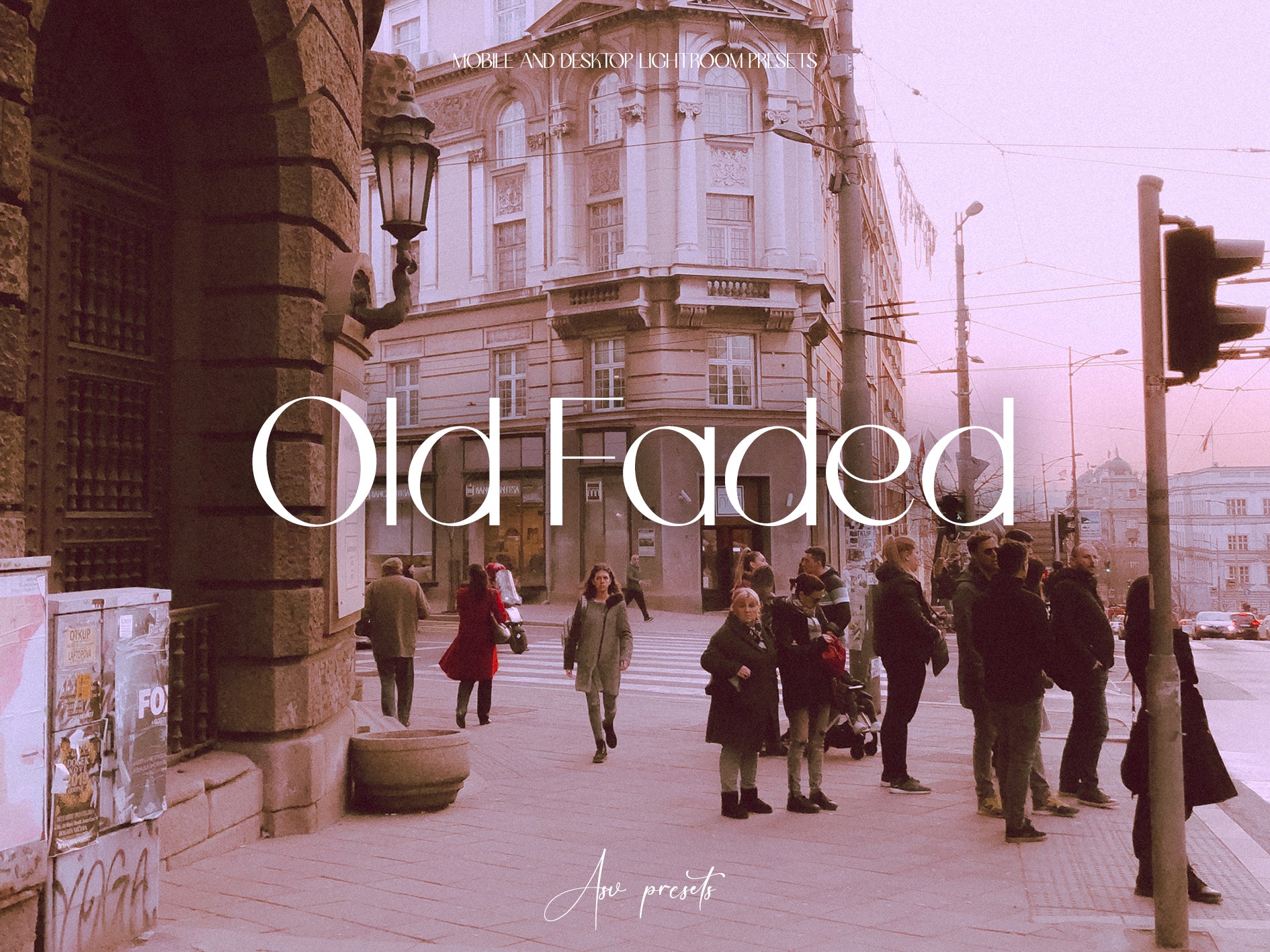 10 OLD & FADED Lightroom Presets