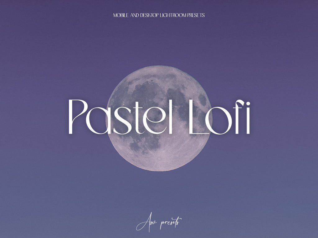 10 PASTEL LOFI Lightroom Presets