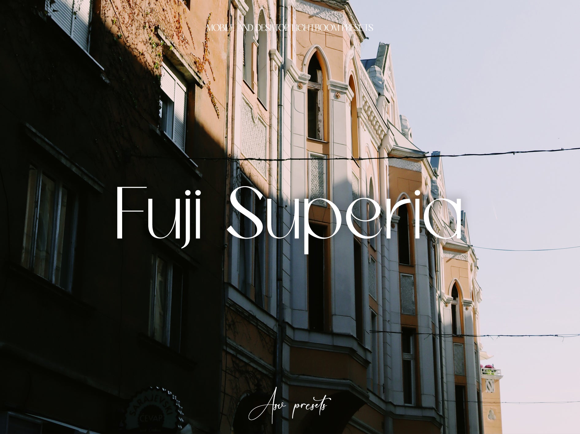10 Fuji Superia Lightroom Presets