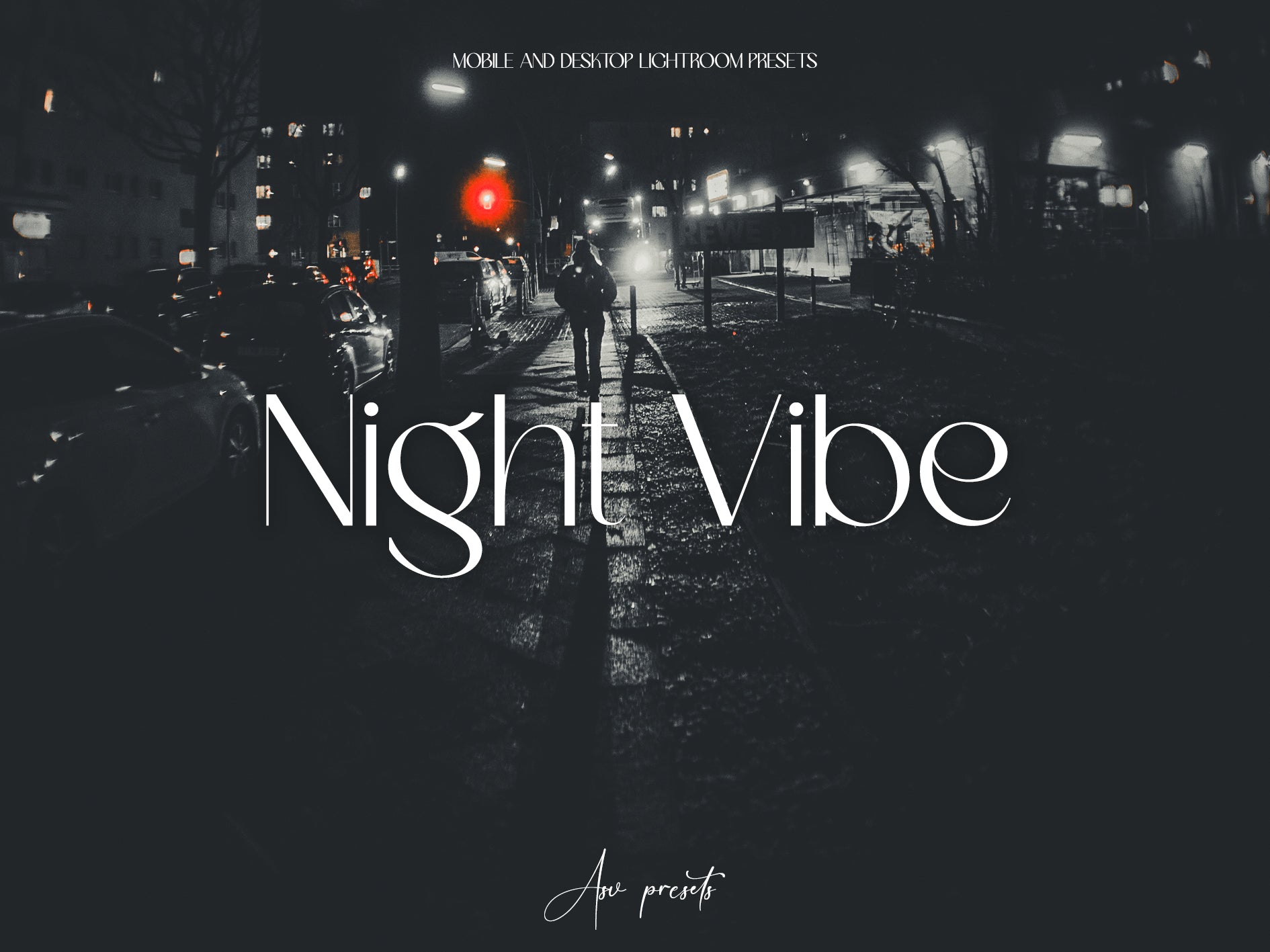 10 NIGHT VIBE Lightroom Presets
