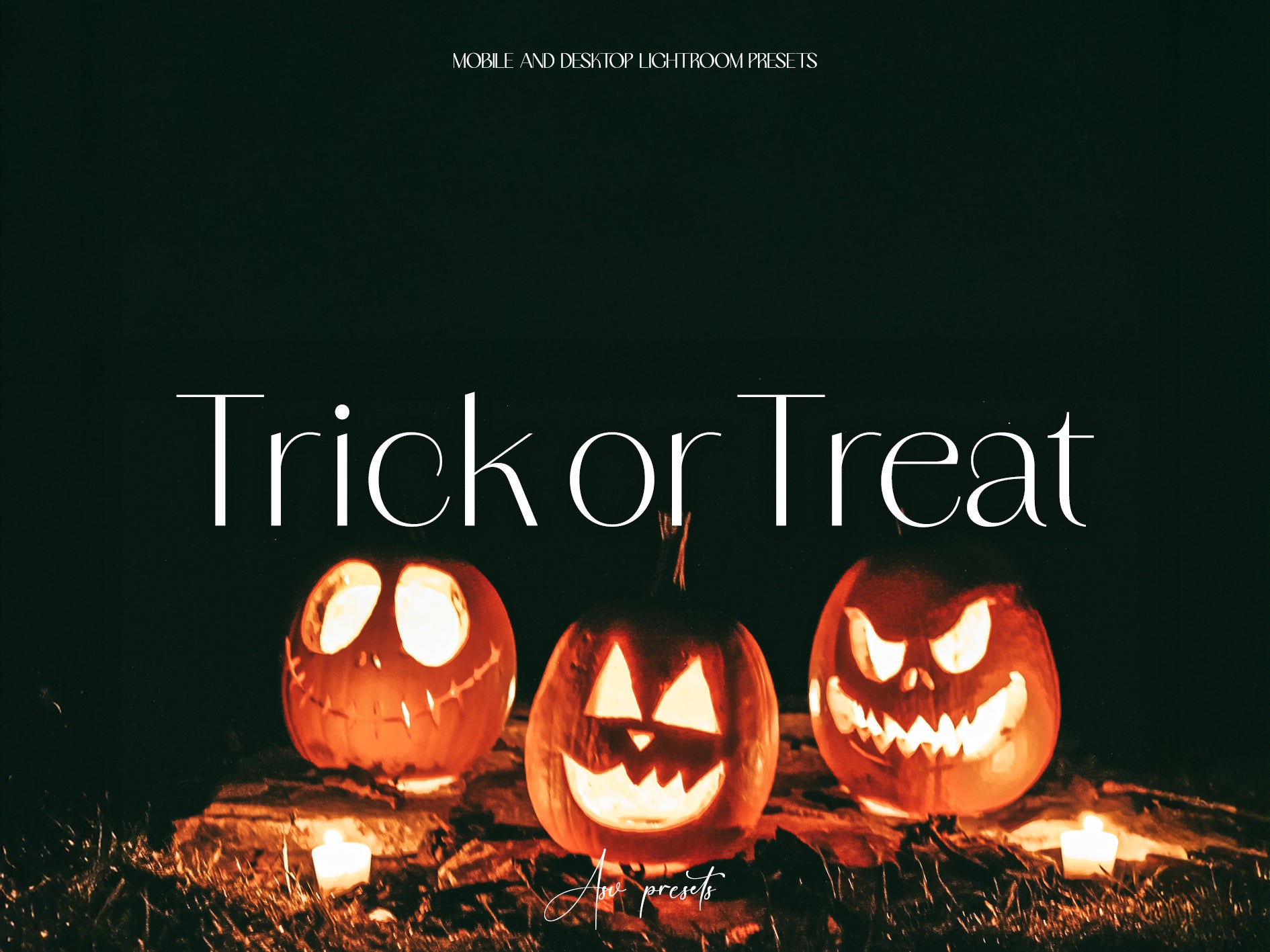 10 TRICK OR TREAT Lightroom Presets